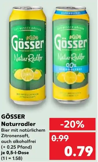 Kaufland GÖSSER Naturradler 0,5 L Dose Angebot