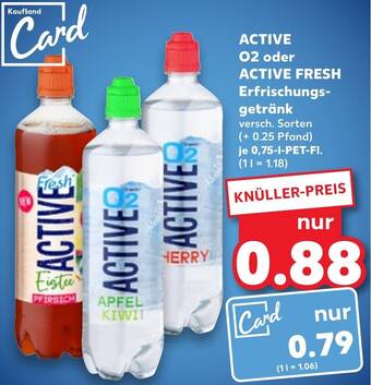 Kaufland ACTIVE 02 oder ACTIVE FRESH Erfrischungsgetränk 0,75 L Angebot