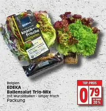 Edeka Belgien Edeka Ballensalat Trio-mix Angebot