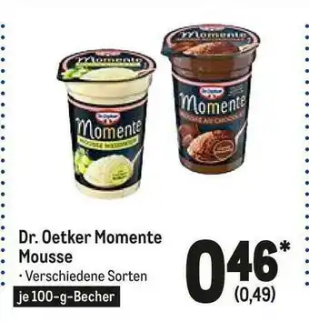 METRO Dr. Oetker Momente Mousse Angebot