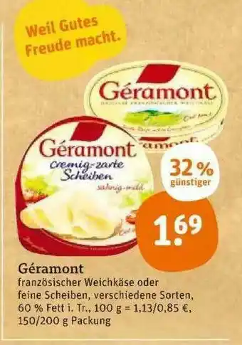 tegut Géramont Französischer Weichkäse Oder Feine Scheiben Verschiedene Sorten Angebot