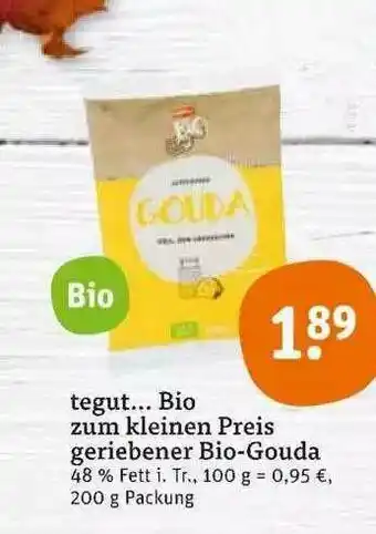 tegut Tegut... Bio Zum Kleinen Preis Geriebener Bio-gouda Angebot