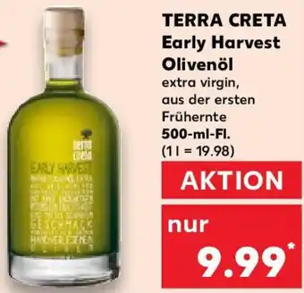 Kaufland TERRA CRETA Early Harvest Olivenöl 500 ml Fl. Angebot
