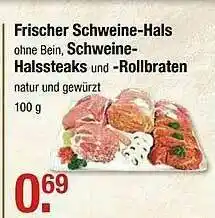 V Markt Frischer Schweine-hals Schweine-halssteaks Und -rollbraten Angebot