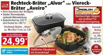 Norma CASA ROYALE Rechteck-Bräter ,,Alvor" oder Viereck-Bräter ,,Aveiro" Angebot
