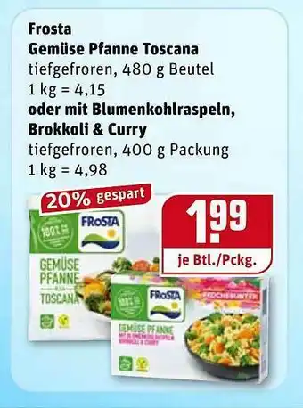 REWE Frosta Gemüse Pfanne Toscana Oder Mit Blumenkohlraspeln, Brokkoli & Curry Angebot