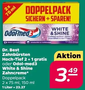 NETTO Dr. Best Zahnbürsten Hoch-Tief 2 + 1 gratis oder Odol-med3 White & Shine Zahncreme 2x75 ml Angebot