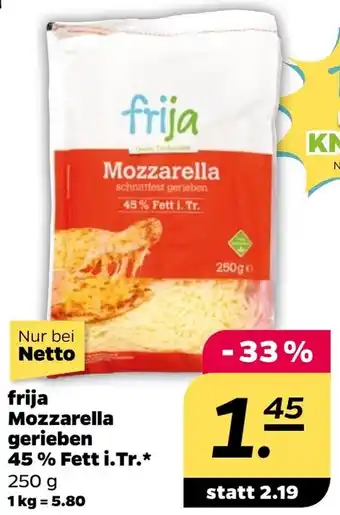 NETTO frija Mozzarella gerieben 250 g Angebot