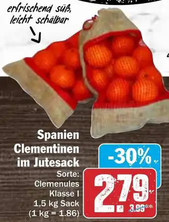 Hit Spanien Clementinen im Jutesack 1,5 kg Sack Angebot