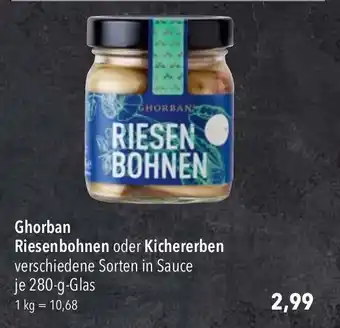 CITTI Markt Ghorban Riesenbohnen oder Kichererben verschiedene Sorten in Sauce je 280-g-Glas Angebot