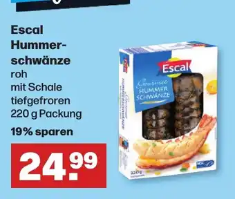 Handelshof Escal Hummer-schwänze roh mit Schale tiefgefroren 220 g Packung Angebot