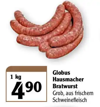 Globus Globus Hausmacher Bratwurst 1kg Angebot