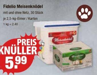 V Markt Fidelio Meisenknödel mit und ohne Netz, 30 Stück je 2,5-kg-Eimer / Karton Angebot