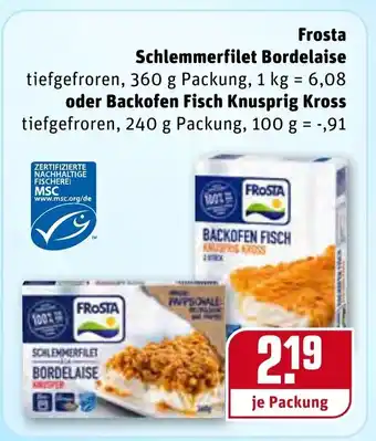 REWE Center Frosta Schlemmerfilet Bordelaise 360g oder Backofen Fisch Knusprig Kross 240g Angebot