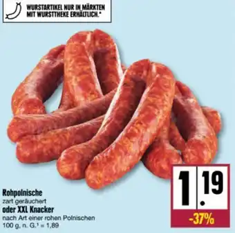 nah & gut Rohpolnische zart geräuchert oder XXL Knacker nach Art einer rohen Polnischen 100 g Angebot