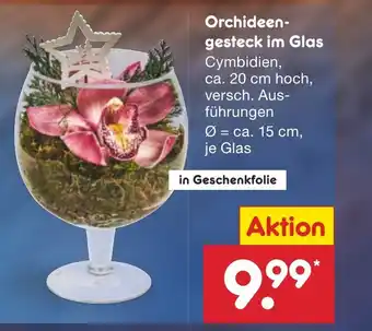 Netto Marken-Discount Orchideen-gesteck im Glas Cymbidien, ca. 20 cm hoch, versch. Ausführungen Ø = ca. 15 cm, je Glas Angebot