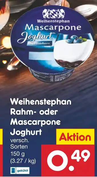 Netto Marken-Discount Weihenstephan Rahm- oder Mascarpone Joghurt versch. Sorten 150 g Angebot