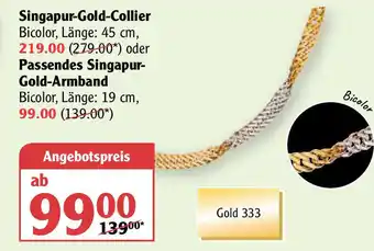 Globus Singapur Gold Collier oder Passendes Singapur Gold Armband Angebot