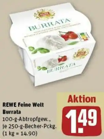 REWE REWE Feine Welt Burrata 250 g Becher Pckg. Angebot