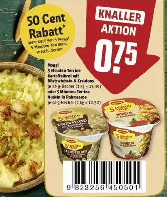 REWE Maggi 5 Minuten Terrine Kartoffelbrei mit Röstzwiebeln & Croutons 56-g oder 5 Minuten Terrine Nudeln in Rahmsauce 61 g Becher Angebot