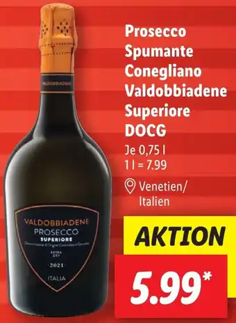 Lidl Prosecco Spumante Conegliano Valdobbiadene Superiore DOCG 0,75 L Angebot