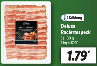 Lidl Deluxe Raclettespeck 100 g Angebot