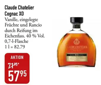 Galeria Markthalle Claude Chatelier Cognac XO 700ml Angebot