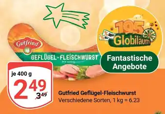 Globus Gutfried Geflügel-Fleischwurst Verschiedene Sorten, je 400 g Angebot