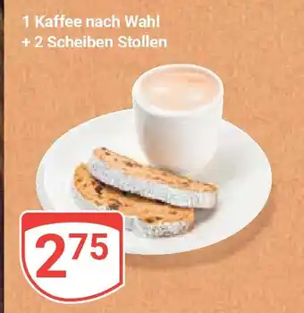 Globus 1 Kaffee nach Wahl +2 Scheiben Stollen Angebot