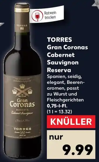 Kaufland TORRES Gran Coronas Cabernet Sauvignon Reserva 0,75 L-Fl. Angebot