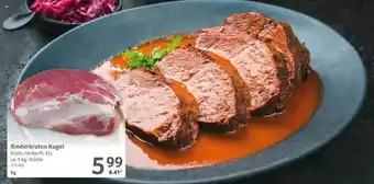 Selgros Rinderbraten Kugel Angebot