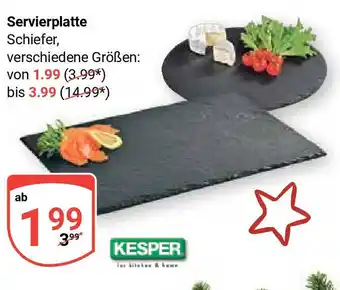 Globus KESPER Servierplatte Angebot