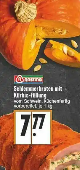 E-Center Rasting Schlemmerbraten Mit Kürbis-füllung Angebot