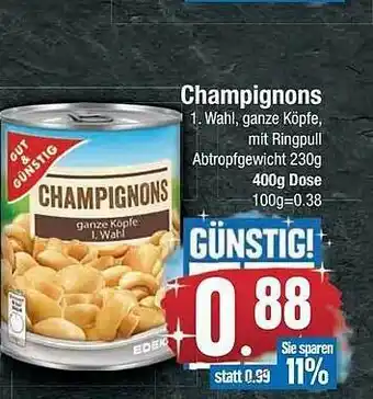 E-Center Champignons Gut & Günstig Angebot