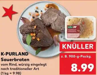 Kaufland K-PURLAND Sauerbraten 900 g Packg. Angebot