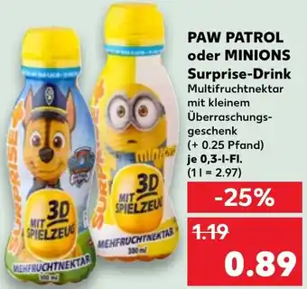 Kaufland PAW PATROL oder MINIONS Surprise-Drink 0,3 L-Fl. Angebot