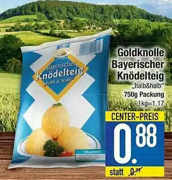 E-Center Goldknolle Bayerischer Knödelteig Angebot