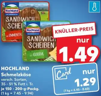 Kaufland HOCHLAND Schmelzkäse 150-200 g Packg. Angebot