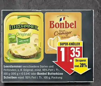 Edeka Leerdammer Oder Bonbel Butterkäse Angebot