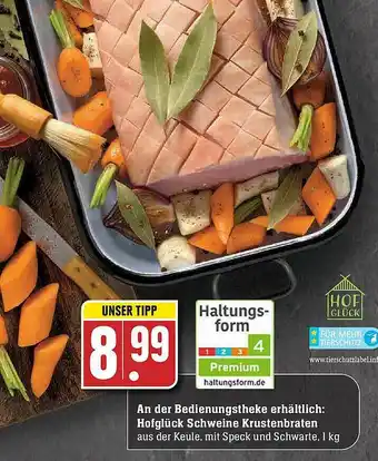 Edeka An Der Bedienungstheke Erhältlich: Hofglück Schweine Krustenbraten Angebot