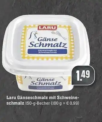 Edeka Laru Gänseschmalz Mit Schweineschmalz Angebot