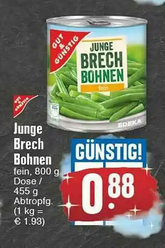 Edeka Gut & Günstig Junge Brech Bohnen Angebot