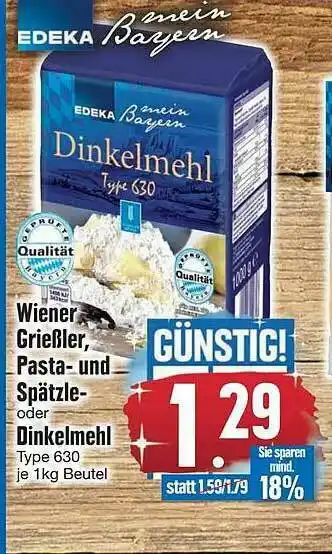 Edeka Wiener Grießler, Pasta- Und Spätzle- Oder Dinkelmehl Angebot