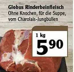 Globus Globus Rinderbeinfleisch Angebot