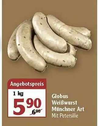 Globus Globus Weißwurst Münchner Art Angebot