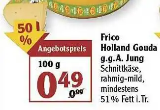 Globus Frico Holland Gouda Gga Jung Angebot