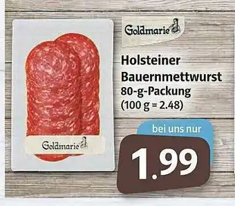 Markant Holsteiner Bauernmettwurst Goldmarie Angebot