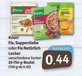 Markant Knorr Fix Suppenliebe Oder Fix Natürlich Lecker Angebot