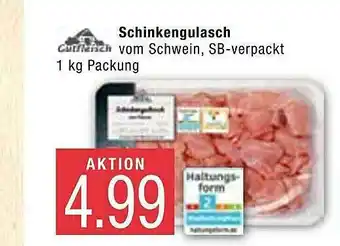 Marktkauf Schinkengulasch Gutfleisch Angebot