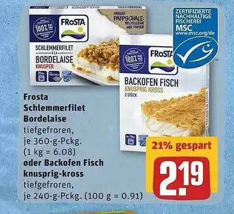 REWE Frosta Schlemmerfilet Bordelaise Oder Backofen Fisch Knusprig-kross Angebot